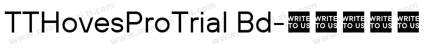 TTHovesProTrial Bd字体转换